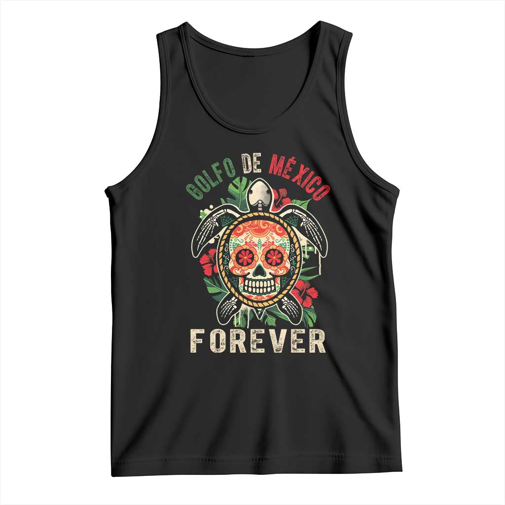 Golfo De Mexico Forever Tank Top Sea Turtle Mexican Sugar Skull TS09 Black Print Your Wear