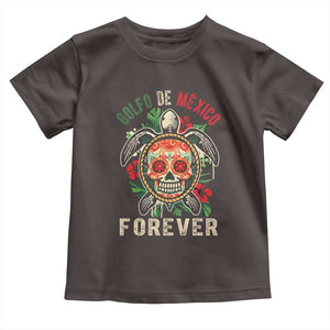 Golfo De Mexico Forever Toddler T Shirt Sea Turtle Mexican Sugar Skull TS09 Dark Chocolate Print Your Wear