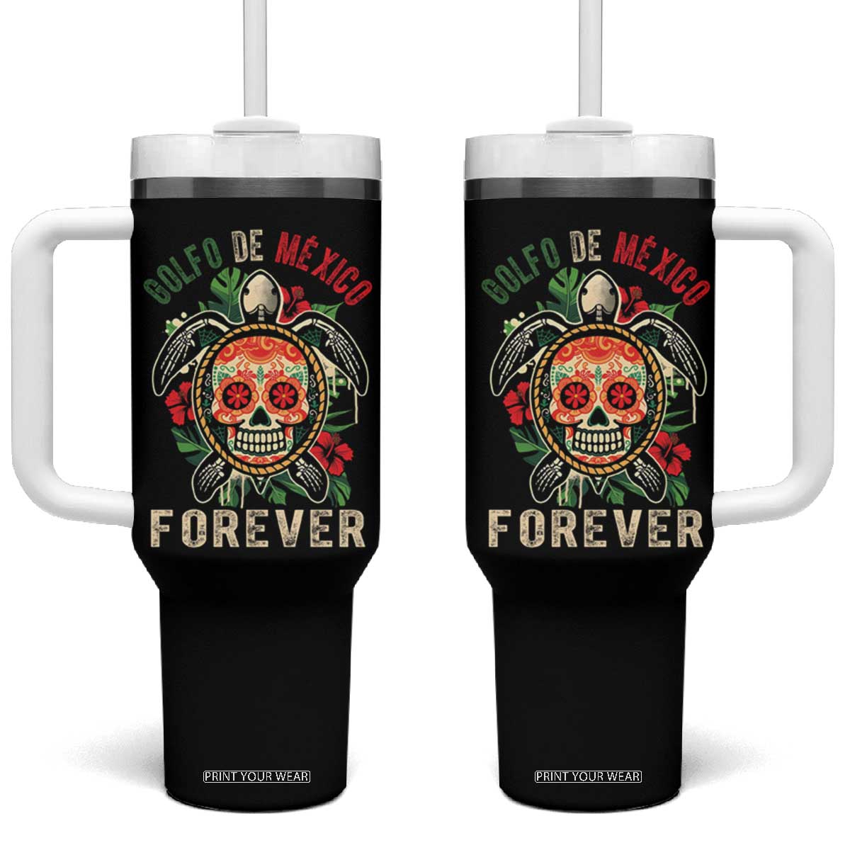 Golfo De Mexico Forever Tumbler With Handle Sea Turtle Mexican Sugar Skull TS09 One Size: 40 oz Black Print Your Wear