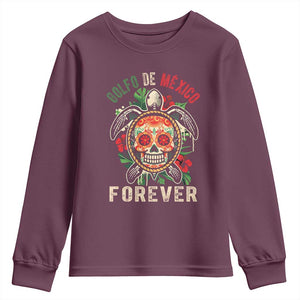 Golfo De Mexico Forever Youth Sweatshirt Sea Turtle Mexican Sugar Skull TS09 Maroon Print Your Wear