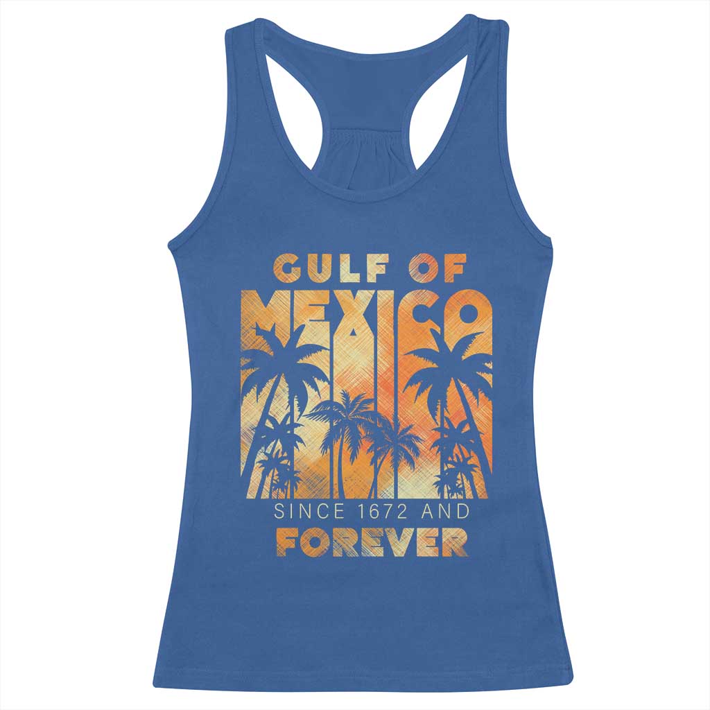 Gulf Of Mexico Racerback Tank Top Since 1672 And Forever TS09 Royal Blue Print Your Wear