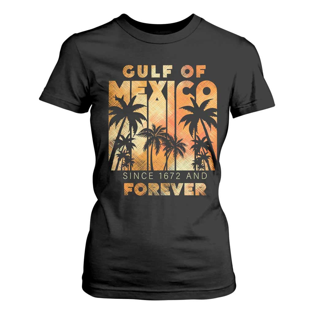 Gulf Of Mexico T Shirt For Women Since 1672 And Forever TS09 Black Print Your Wear
