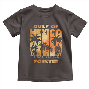 Gulf Of Mexico Toddler T Shirt Since 1672 And Forever TS09 Dark Chocolate Print Your Wear