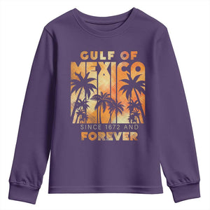 Gulf Of Mexico Youth Sweatshirt Since 1672 And Forever TS09 Purple Print Your Wear