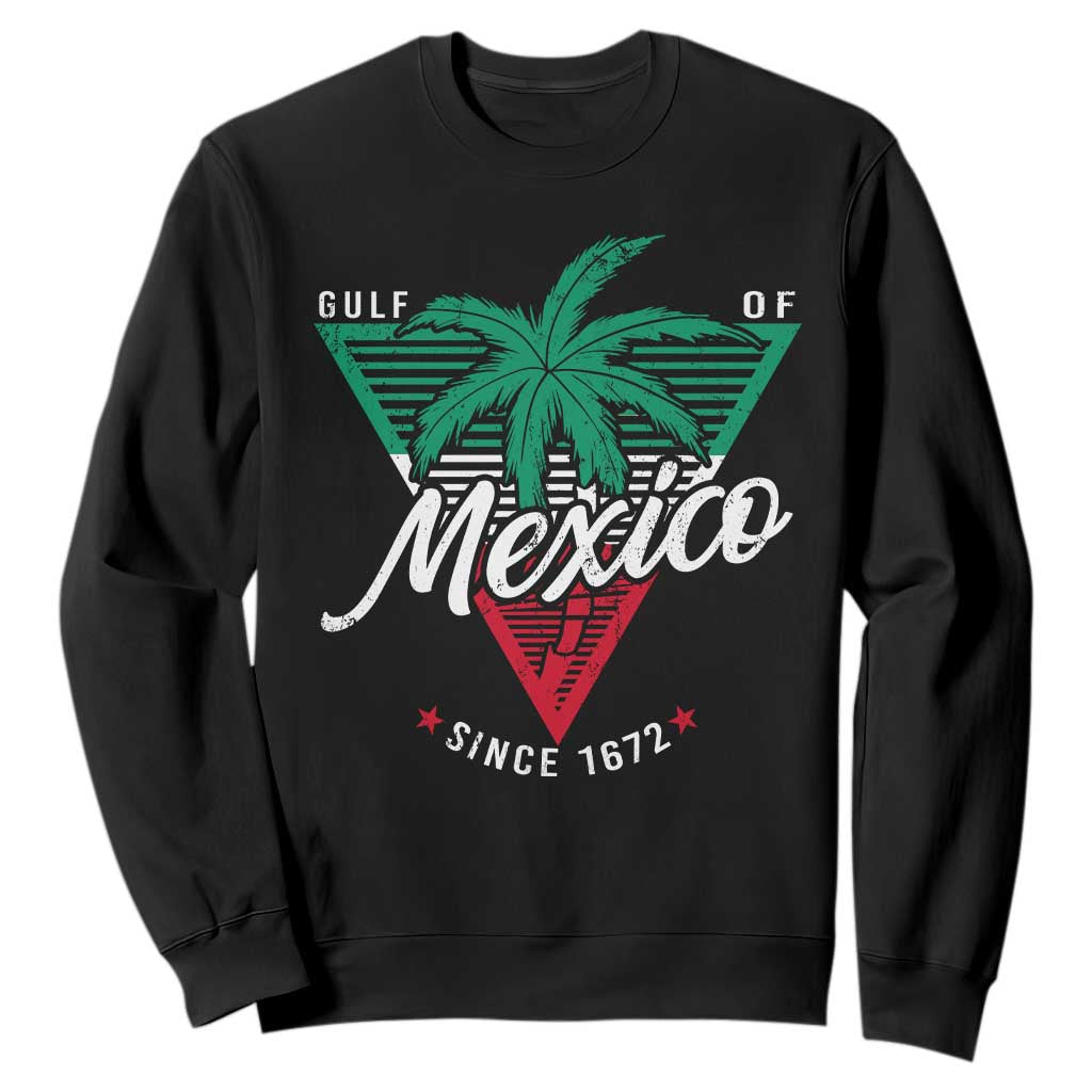 Gulf Of Mexico Since 1672 Sweatshirt TS09 Black Print Your Wear