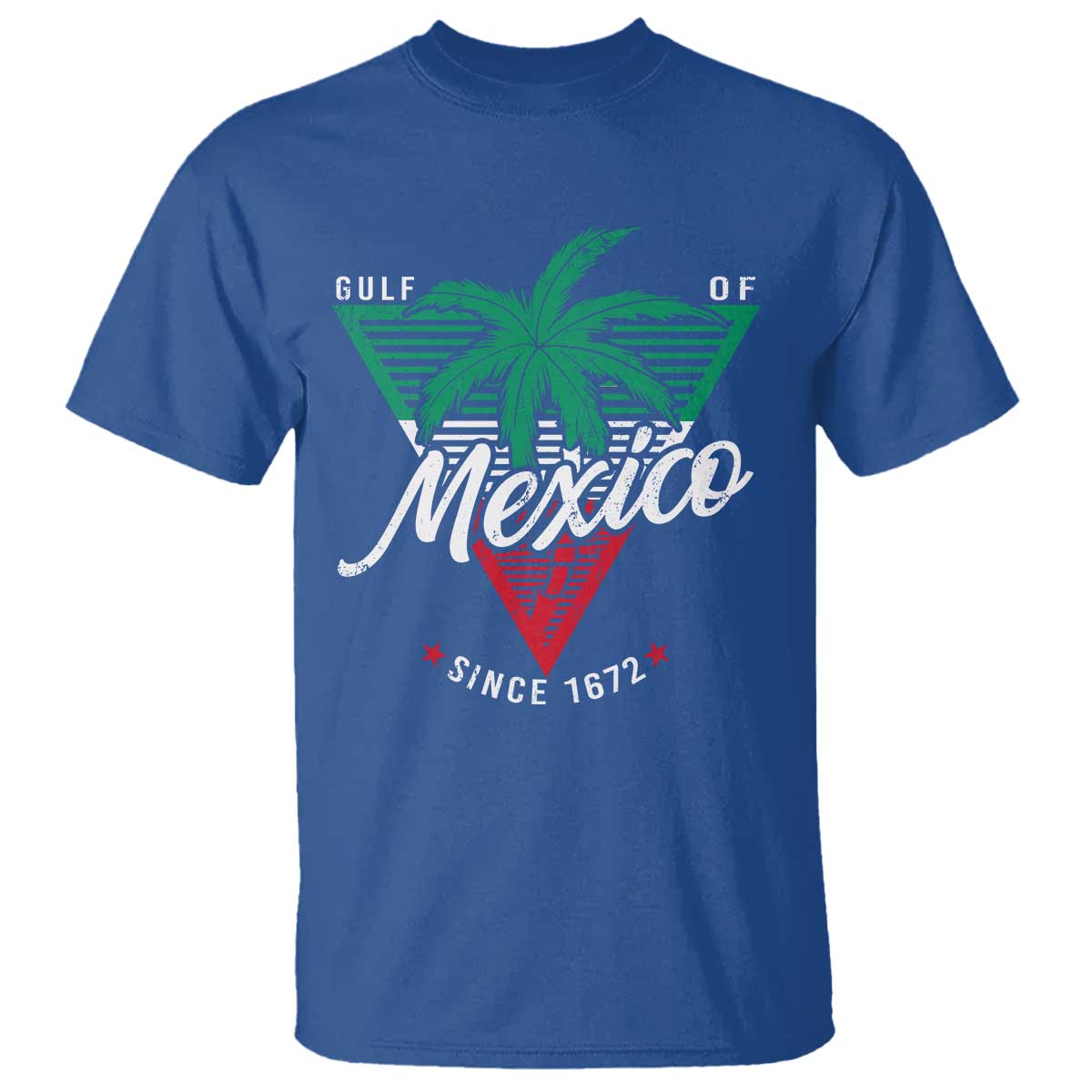 Gulf Of Mexico Since 1672 T Shirt TS09 Royal Blue Print Your Wear