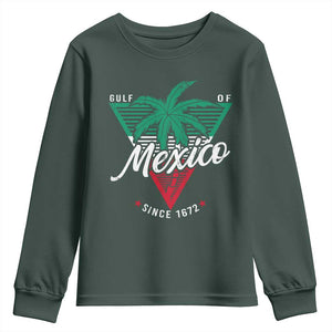 Gulf Of Mexico Since 1672 Youth Sweatshirt TS09 Dark Forest Green Print Your Wear