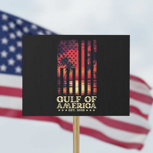 Gulf Of USA Est 2025 Protest Sign Sunset American Flag Gulf Mexico TS09 Horizontal 18" × 24" Black Print Your Wear