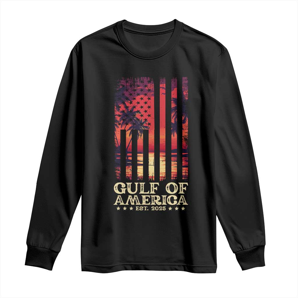 Gulf Of USA Est 2025 Long Sleeve Shirt Sunset American Flag Gulf Mexico TS09 Black Print Your Wear