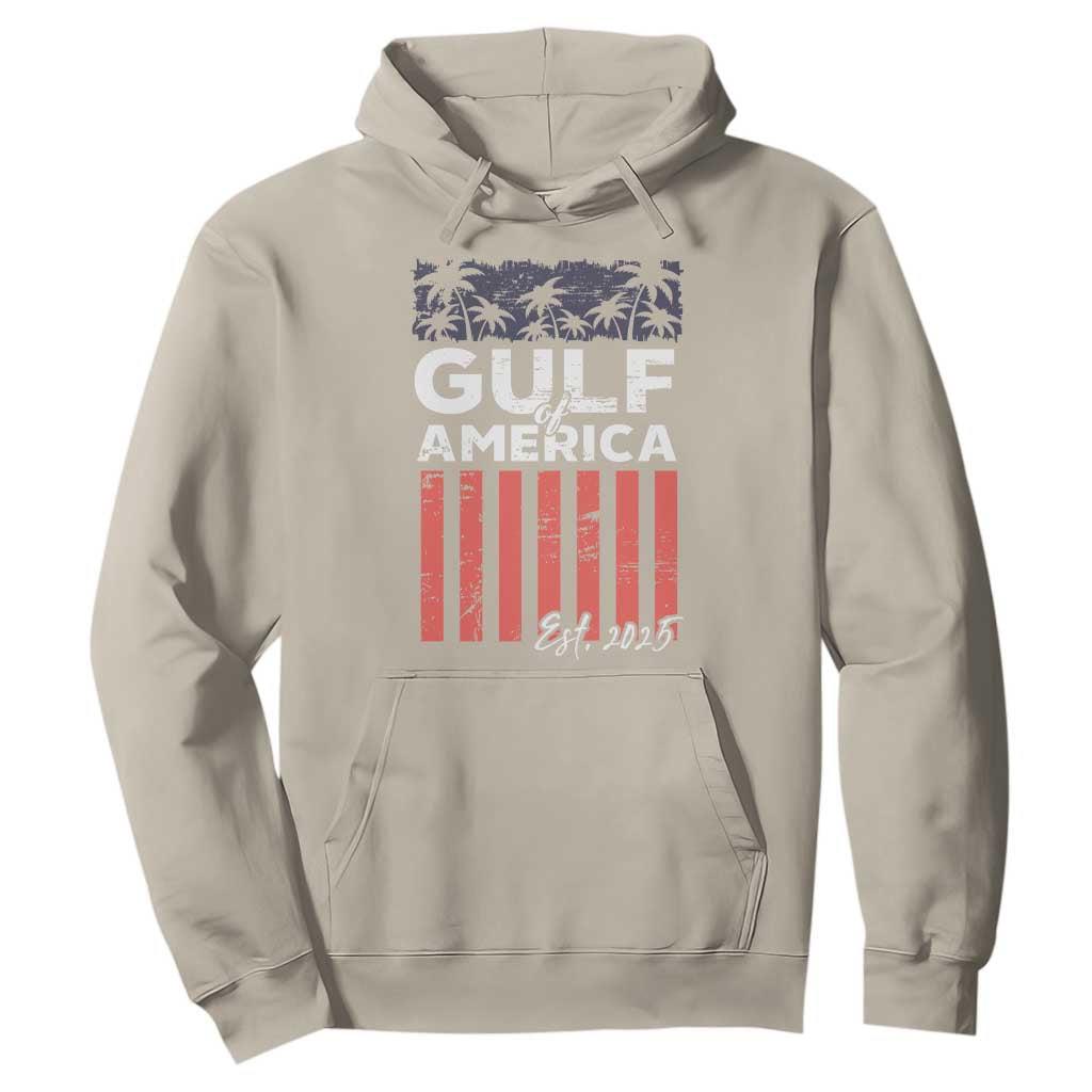 Gulf Of USA Hoodie Est 2025 American Flag Gulf Mexico TS09 Sand Print Your Wear