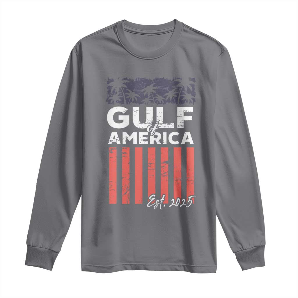 Gulf Of USA Long Sleeve Shirt Est 2025 American Flag Gulf Mexico TS09 Charcoal Print Your Wear