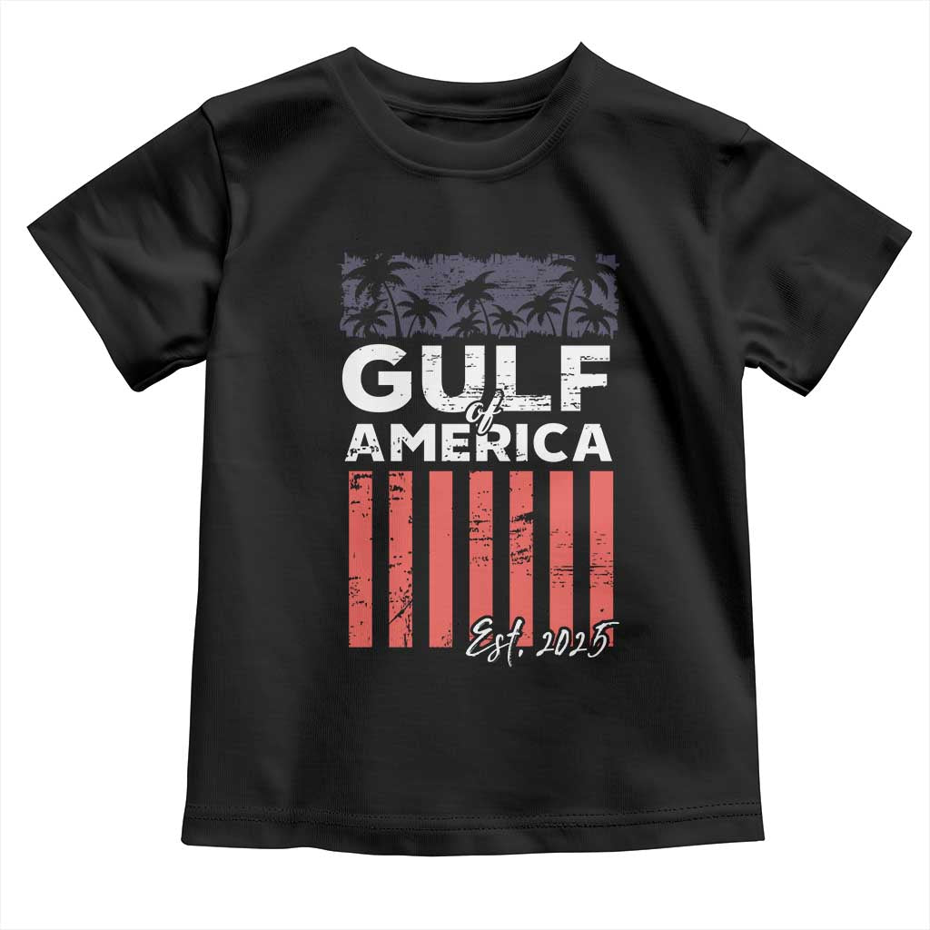 Gulf Of America Toddler T Shirt Est 2025 American Flag Gulf Mexico TS09 Black Print Your Wear