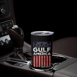 Gulf Of USA Tumbler Cup Est 2025 American Flag Gulf Mexico TS09 Print Your Wear