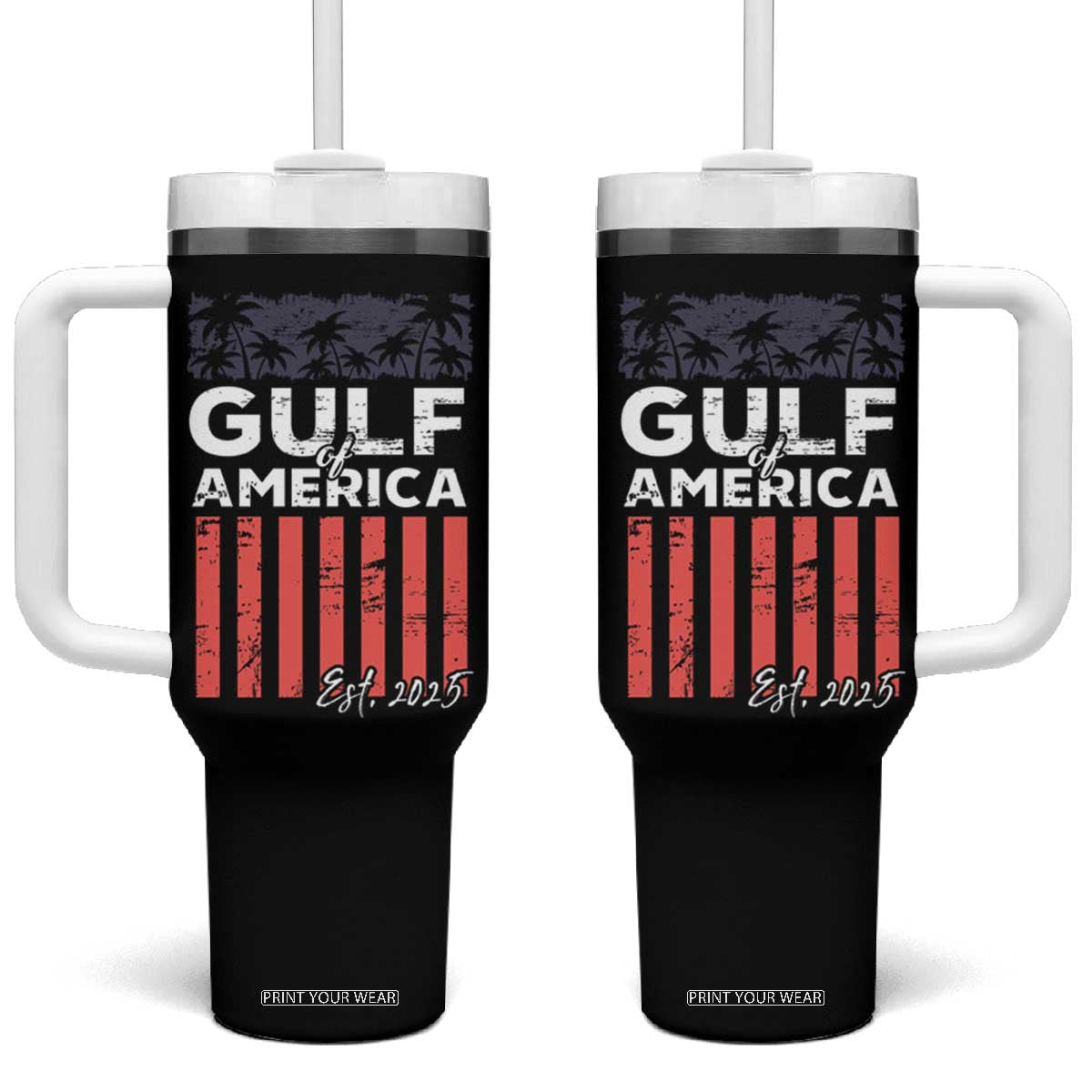 Gulf Of USA Tumbler With Handle Est 2025 American Flag Gulf Mexico TS09 One Size: 40 oz Black Print Your Wear