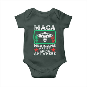 Mexicans Arent Going Anywhere Baby Onesie TS09 Print Your Wear
