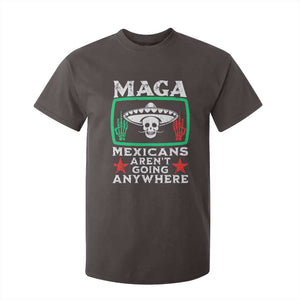 Mexicans Arent Going Anywhere T Shirt For Kid TS09 Dark Chocolate Print Your Wear