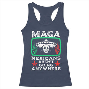 Mexicans Arent Going Anywhere Racerback Tank Top TS09 Navy Print Your Wear
