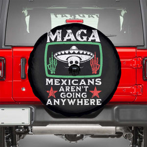 Mexicans Arent Going Anywhere Spare Tire Cover TS09 Black Print Your Wear