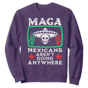 Mexicans Arent Going Anywhere Sweatshirt TS09 Purple Print Your Wear