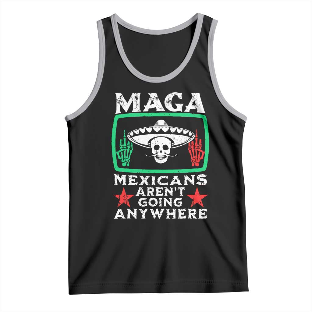 Mexicans Arent Going Anywhere Tank Top TS09 Black Athletic Heather Print Your Wear