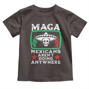 Mexicans Arent Going Anywhere Toddler T Shirt TS09 Dark Chocolate Print Your Wear