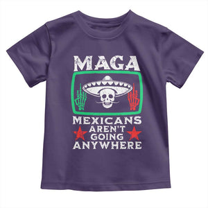 Mexicans Arent Going Anywhere Toddler T Shirt TS09 Purple Print Your Wear