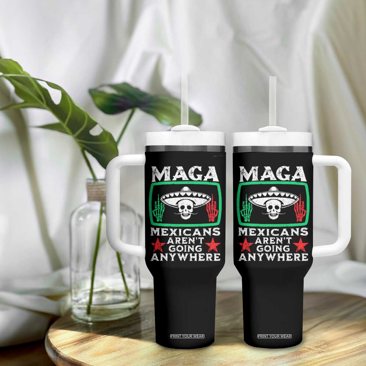 Mexicans Arent Going Anywhere Tumbler With Handle TS09 Print Your Wear