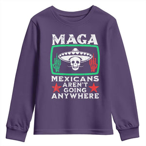 Mexicans Arent Going Anywhere Youth Sweatshirt TS09 Purple Print Your Wear