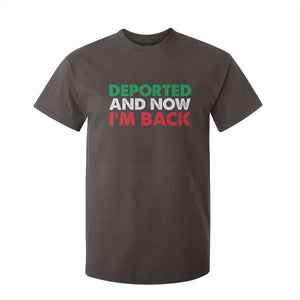 Deported And Now I'm Back T Shirt For Kid TS09 Dark Chocolate Print Your Wear