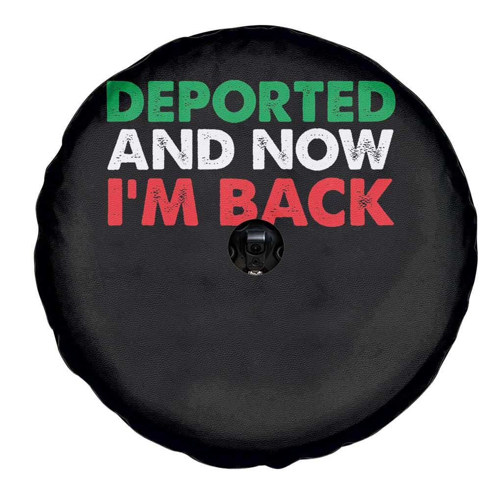 Deported And Now I'm Back Spare Tire Cover TS09 Print Your Wear