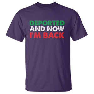 Deported And Now I'm Back T Shirt TS09 Purple Print Your Wear