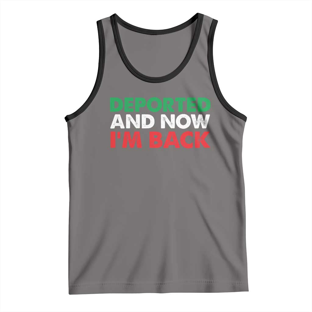 Deported And Now I'm Back Tank Top TS09 Deep Heather Black Print Your Wear