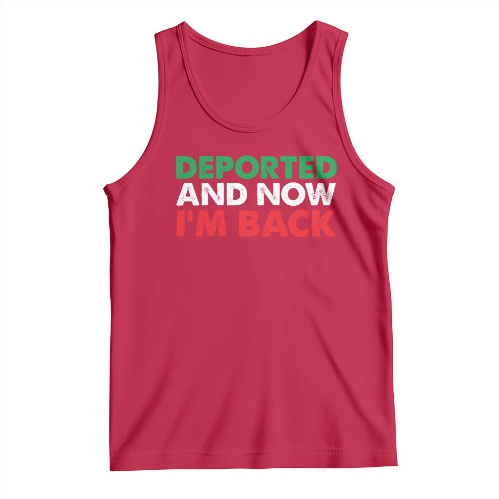Deported And Now I'm Back Tank Top TS09 Red Print Your Wear
