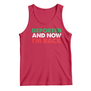 Deported And Now I'm Back Tank Top TS09 Red Print Your Wear