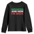 Deported And Now I'm Back Youth Sweatshirt TS09 Black Print Your Wear