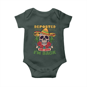 Deported And Now I'm Back Baby Onesie Funny Mexican Sugar Skull TS09 Print Your Wear