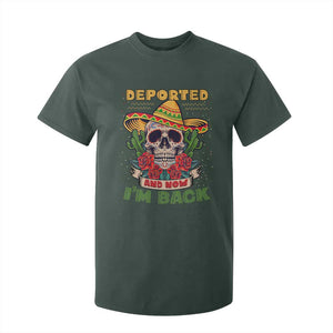 Deported And Now I'm Back T Shirt For Kid Funny Mexican Sugar Skull TS09 Dark Forest Green Print Your Wear