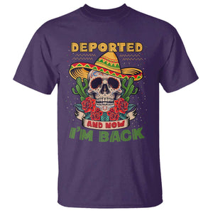 Deported And Now I'm Back T Shirt Funny Mexican Sugar Skull TS09 Purple Print Your Wear