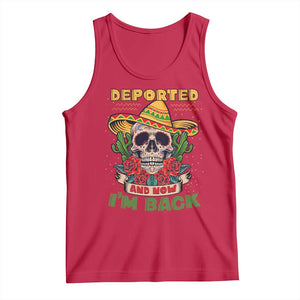 Deported And Now I'm Back Tank Top Funny Mexican Sugar Skull TS09 Red Print Your Wear