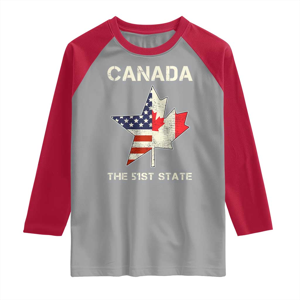 Canada The 51st State Raglan Shirt Maple Canadian American Flag TS09 Sport Gray Red Print Your Wear