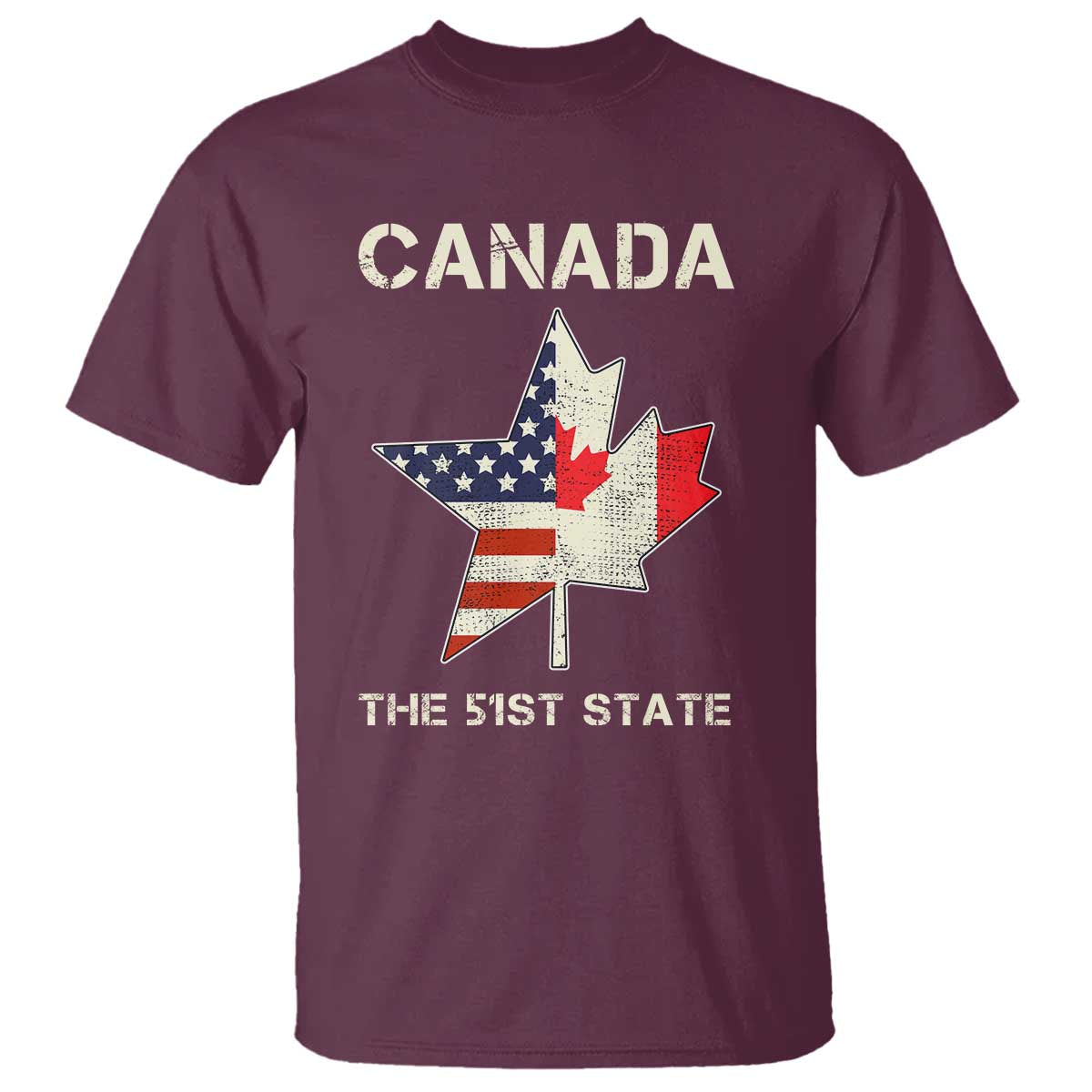 Canada The 51st State T Shirt Maple Canadian American Flag TS09 Maroon Print Your Wear