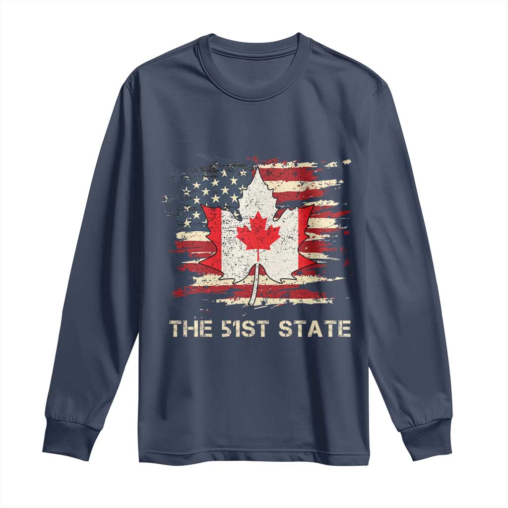 Canada The 51st State Long Sleeve Shirt Canadian Maple American Flag TS09 Navy Print Your Wear
