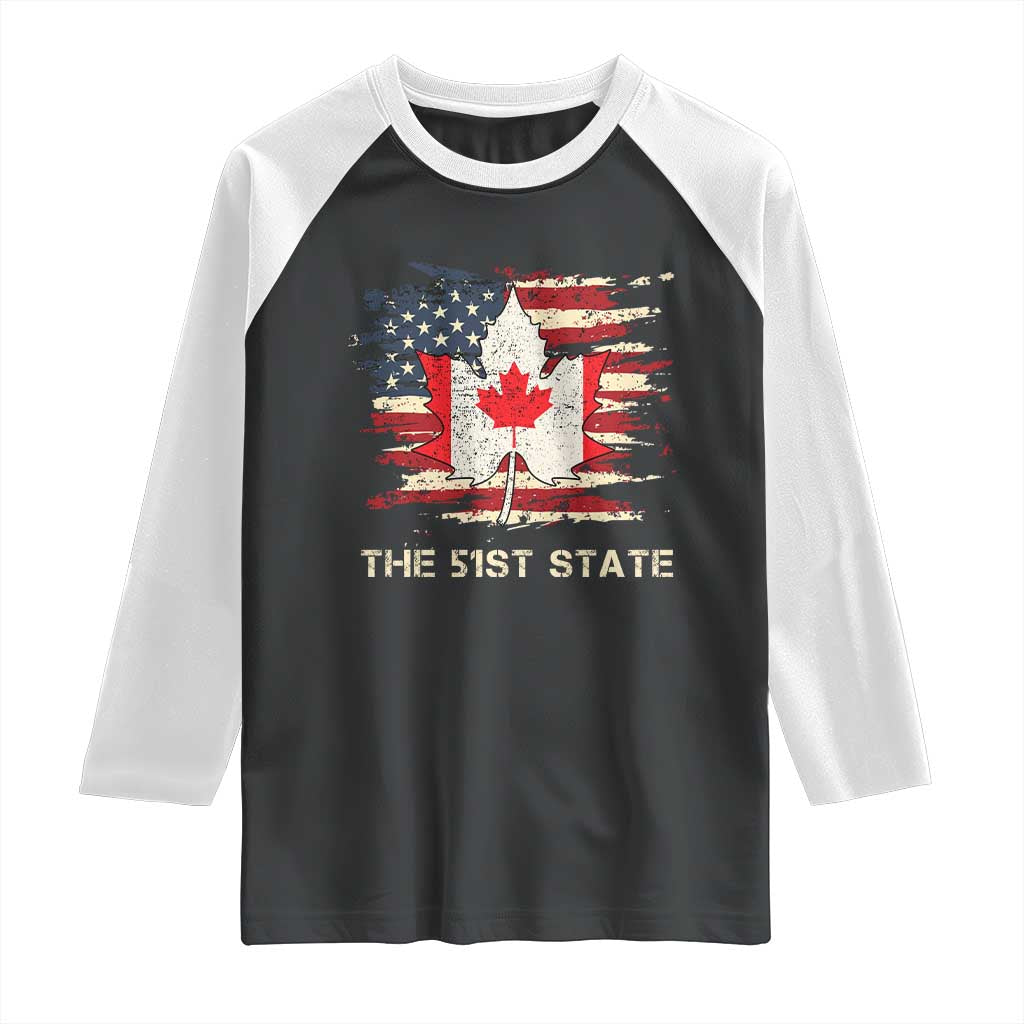 Canada The 51st State Raglan Shirt Canadian Maple American Flag TS09 Black White Print Your Wear
