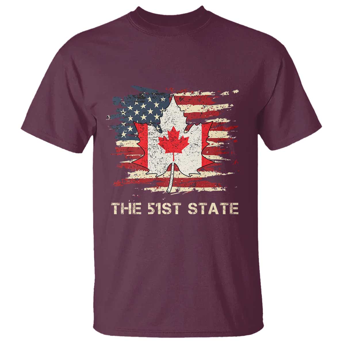 Canada The 51st State T Shirt Canadian Maple American Flag TS09 Maroon Print Your Wear