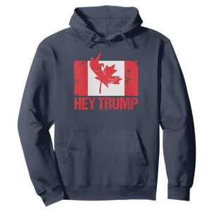 Hey Trump Canada Flag Hoodie TS09 Navy Print Your Wear