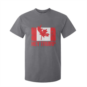 Hey Trump Canada Flag T Shirt For Kid TS09 Charcoal Print Your Wear