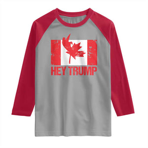 Hey Trump Canada Flag Raglan Shirt TS09 Sport Gray Red Print Your Wear