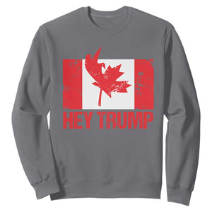 Hey Trump Canada Flag Sweatshirt TS09 Charcoal Print Your Wear