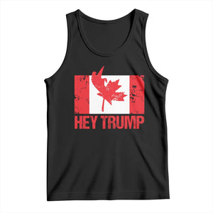 Hey Trump Canada Flag Tank Top TS09 Black Print Your Wear