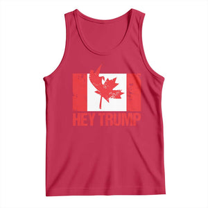 Hey Trump Canada Flag Tank Top TS09 Red Print Your Wear